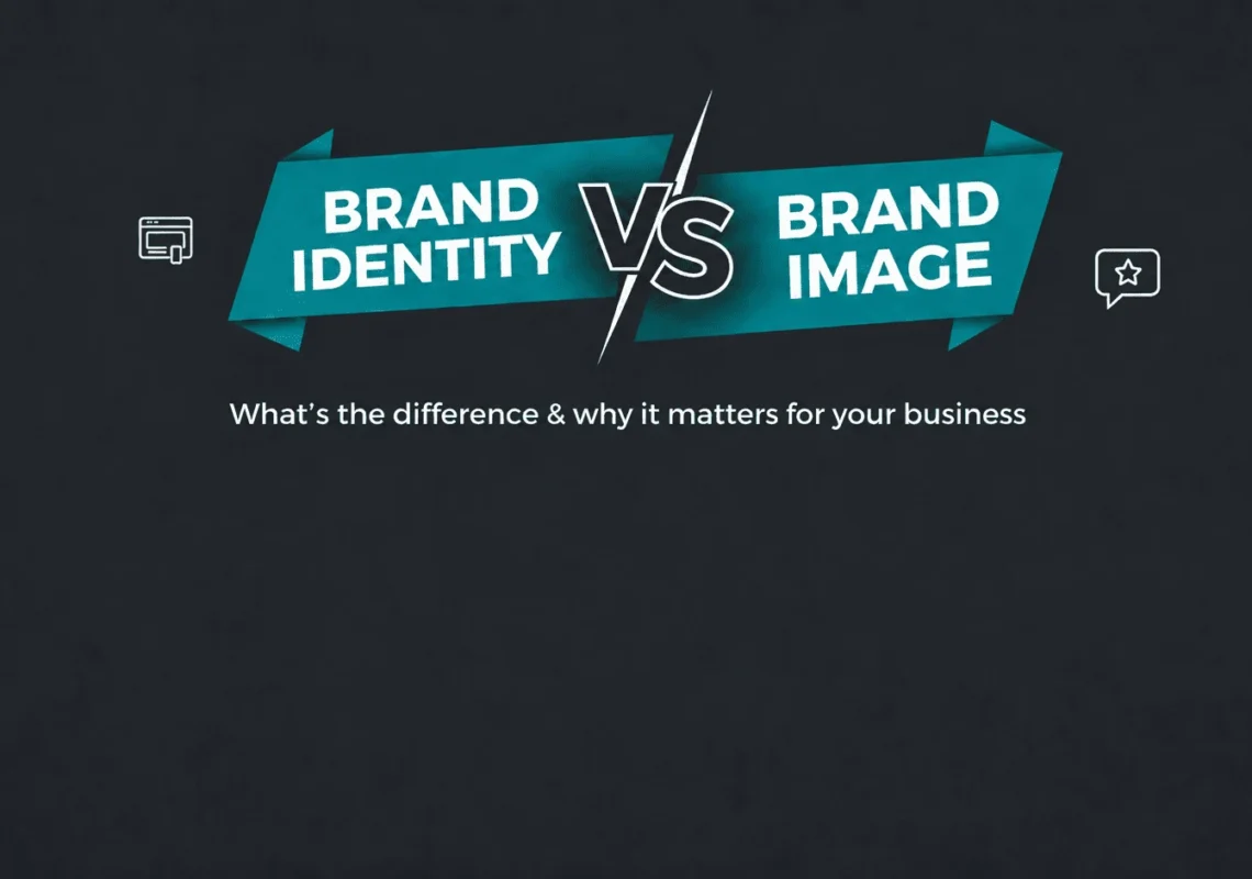 Brand Identity vs Brand Image: What’s the Difference & Why It Matters for Your Business